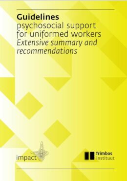 Psychosocial support for uniformed workers